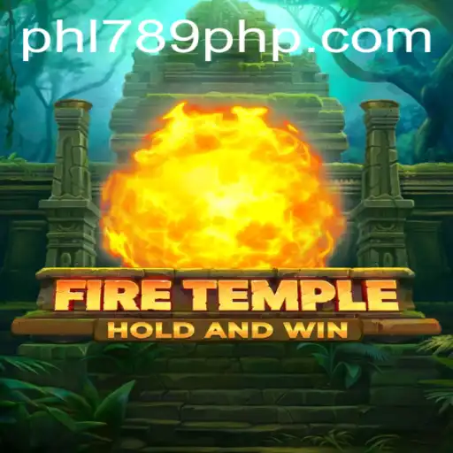 Exploring the Enigmatic World of FireTemple and PHL789.COM