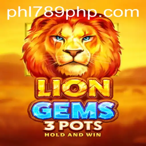 Discover the Exciting World of LionGems3pots at PHL789.COM